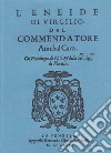 L'Eneide di Virgilio del commendatore Annibal Caro (rist. anast.) libro