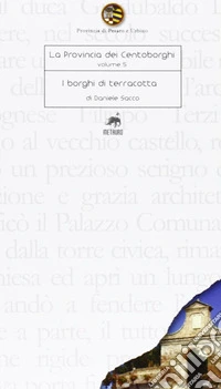 La Provincia dei Centoborghi. I borghi di terracotta libro