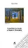 Il conflitto fra ideale e reale in Pirandello libro di Urna Adriana