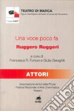 Una voce poco fa, Ruggero Ruggeri libro