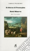 Il ritorno di Proserpina-Hotel Minerva libro di Iwaszkiewicz Jaroslaw