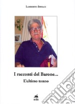 I racconti del Barone... L'ultimo tonno libro