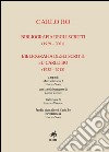 Carlo Bo. Bibliografia degli scritti (1929-2001), bibliografia degli scritti su Carlo Bo (1932-2015) libro