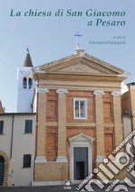 La chiesa di San Giacomo a Pesaro