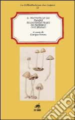 Il trattatello sui funghi di Costanzo Felici da Piobbico (XVI secolo) libro