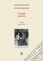 Carteggio (1918-1952). Ediz. critica libro