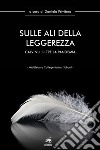 Sulle ali della leggerezza. Calvino oltre la pandemia libro