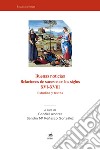 Buenas noticias. Relaciones de sucesos en los siglos XVI-XVIII. Estudios y textos. Nuova ediz. libro