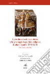 La traducciòn de las noticias y la propaganda politico-religiosa (Italia y Espana, XVI-XVII). Estudios y textos libro