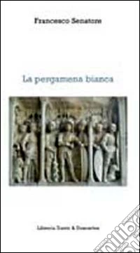 La pergamena bianca