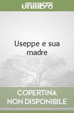 Useppe e sua madre libro