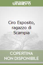 Ciro Esposito, ragazzo di Scampia libro