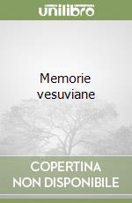 Memorie vesuviane libro