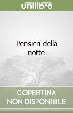 Pensieri della notte libro