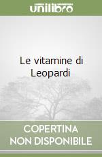 Le vitamine di Leopardi libro