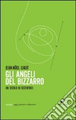 Gli angeli del bizzarro libro