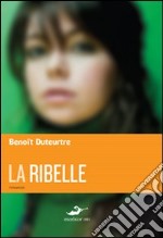 La ribelle