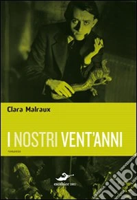 I nostri vent'anni libro