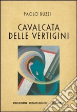 Cavalcata delle vertigini libro