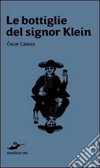 Le Bottiglie del signor Klein libro
