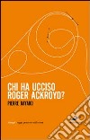 Chi ha ucciso Roger Ackroyd? libro