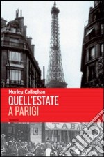 Quell'estate a Parigi libro