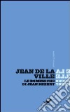 Le Domeniche di Jean Dezert libro