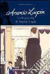 Arsenio Lupin. La doppia vita di Arsenio Lupin. Vol. 6 libro