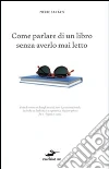 Come parlare di un libro senza averlo mai letto libro