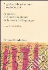 Semiotica. Dizionario ragionato della teoria del linguaggio libro