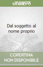 Dal soggetto al nome proprio libro