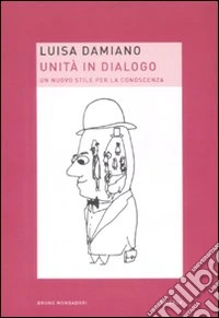 Unità in dialogo. Un nuovo stile per la conoscenza