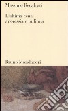 L'ultima cena: anoressia e bulimia libro