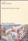 Storia del cristianesimo libro di Corbin A. (cur.)