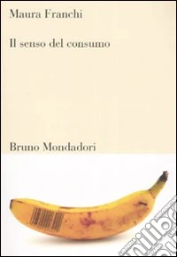Il senso del consumo