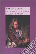 Vauban e la difesa della Francia