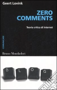 Zero comments. Teoria critica di internet