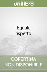 Eguale rispetto