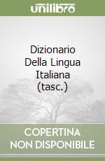 Dizionario Della Lingua Italiana (tasc.) libro