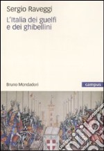 L'Italia dei guelfi e dei ghibellini