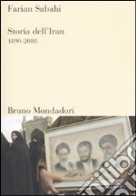 Storia dell'Iran 1890-2008 libro