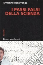 I passi falsi della scienza