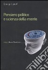 Pensiero politico e scienza della mente libro di Lakoff George