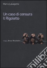 Un Caso di censura. Il Rigoletto libro