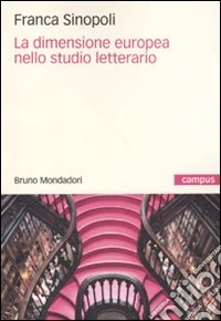 La Dimensione europea nello studio letterario