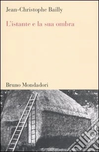 L'istante e la sua ombra