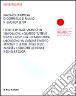 Impresa & Stato. Rivista della Camera di Commercio di Milano. Giugno-settembre 2009. Vol. 86 libro