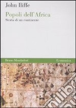 Popoli dell'Africa. Storia di un continente libro