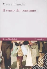 Il Senso del consumo