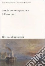 Storia contemporanea. Vol. 1: L`Ottocento.